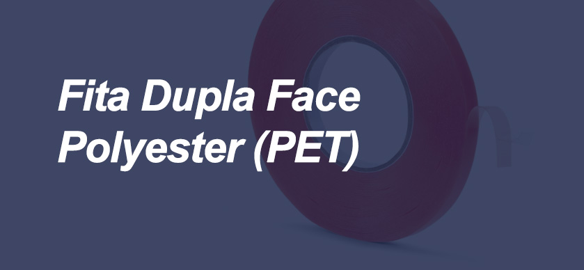 Fitas dupla face de Polyester pet